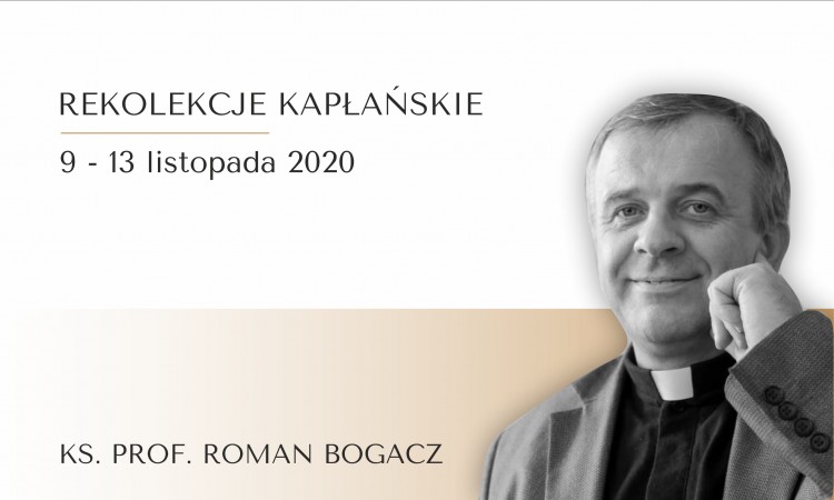 Rekolekcje kapłańskie ks. Roman Bogacz